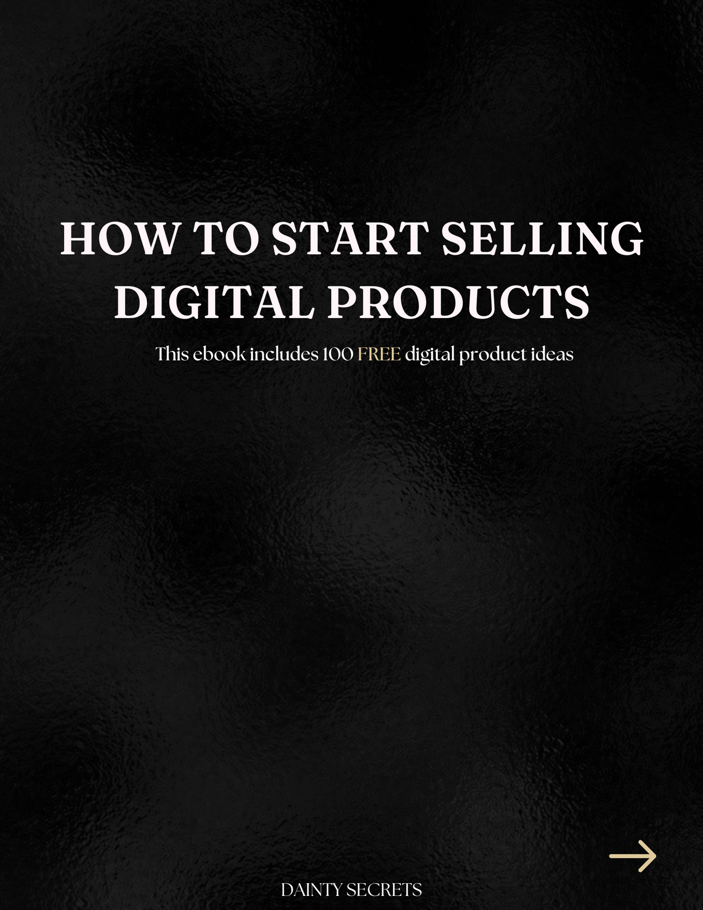 How To Sell Digital Products + 100 Ideas